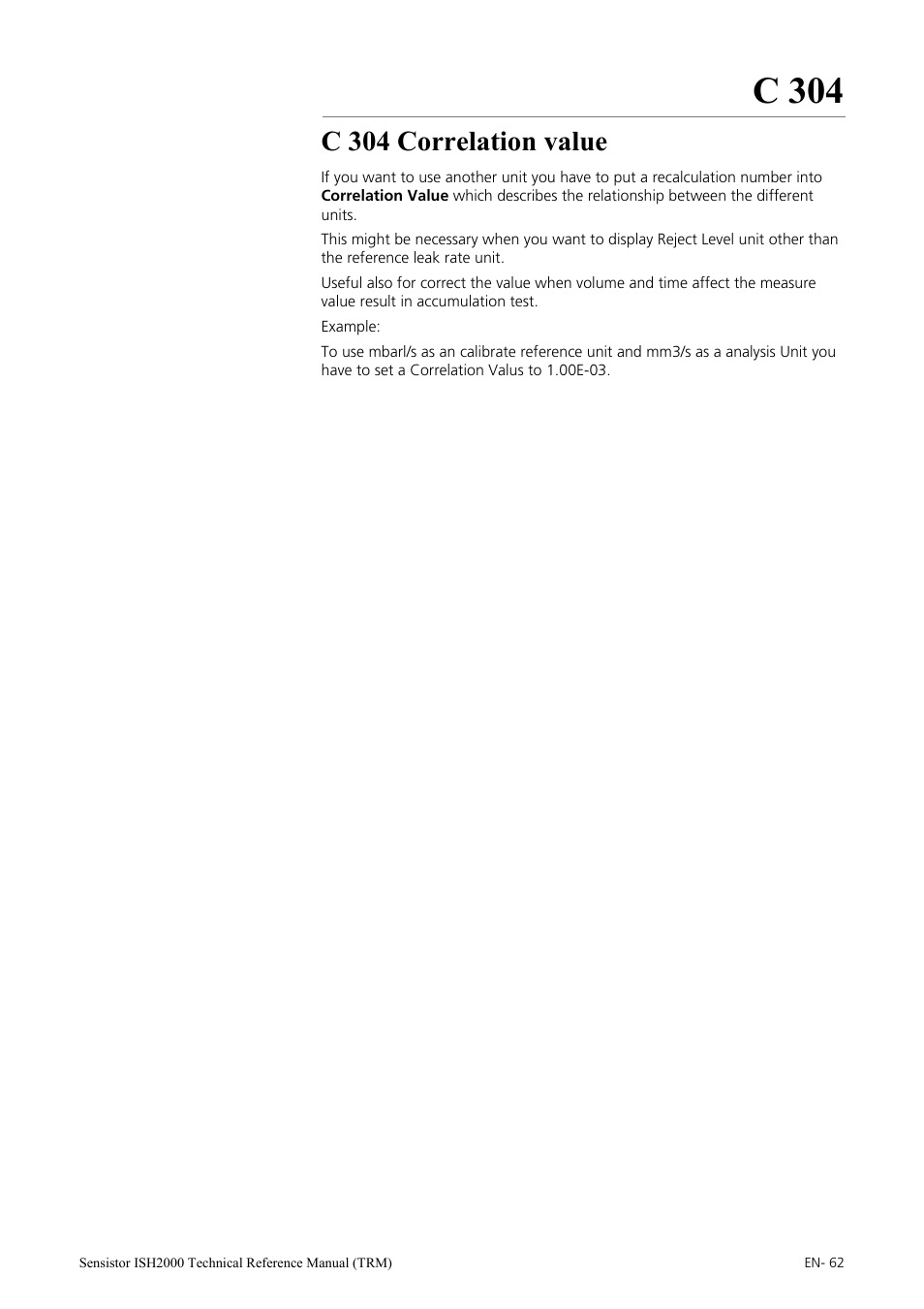 C 304 correlation value, C 304 | INFICON Sensistor ISH2000 Hydrogen Leak Detector User Manual | Page 62 / 108