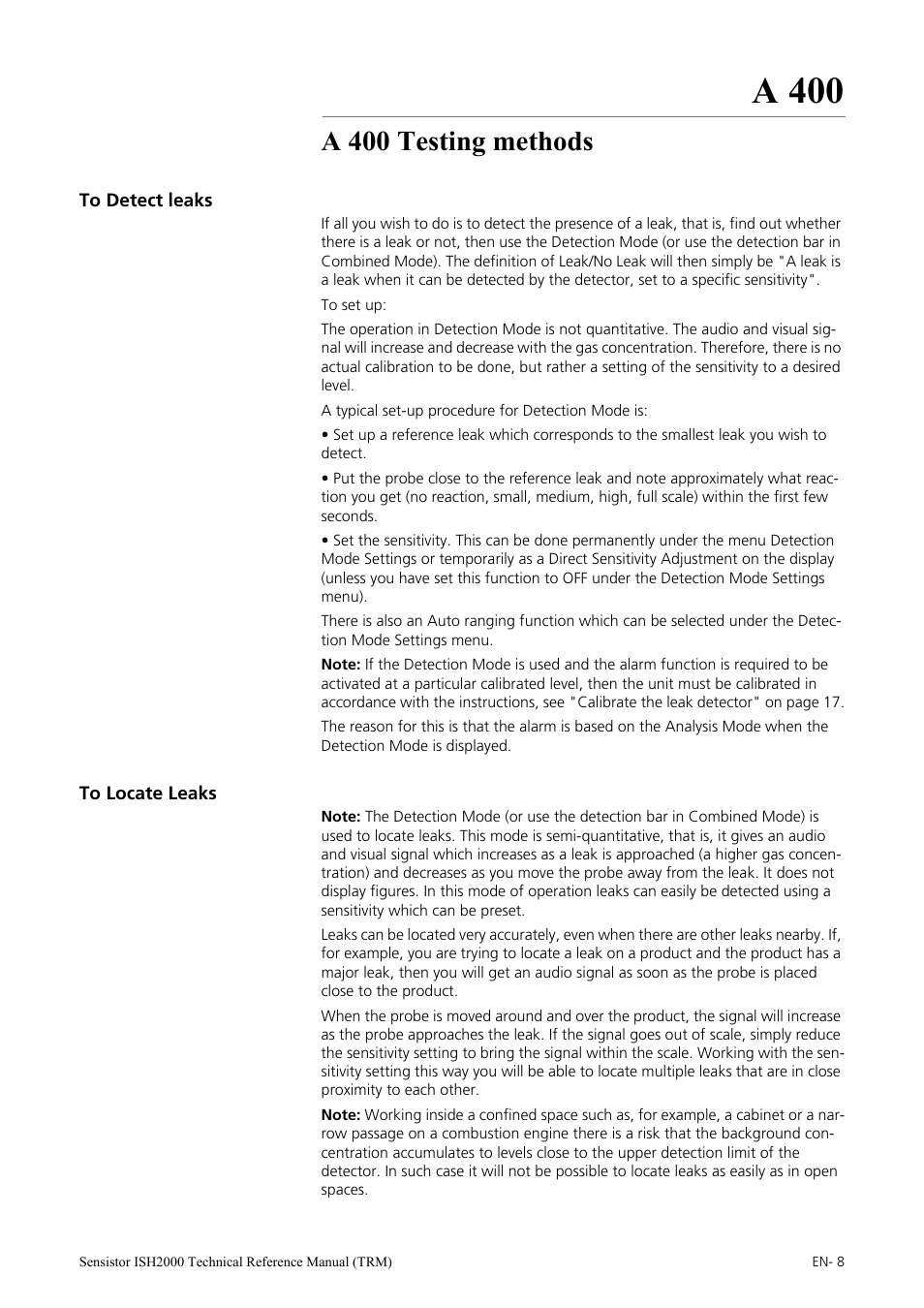 A 400 testing methods, To detect leaks, To locate leaks | A 400 | INFICON Sensistor ISH2000 Hydrogen Leak Detector User Manual | Page 8 / 108