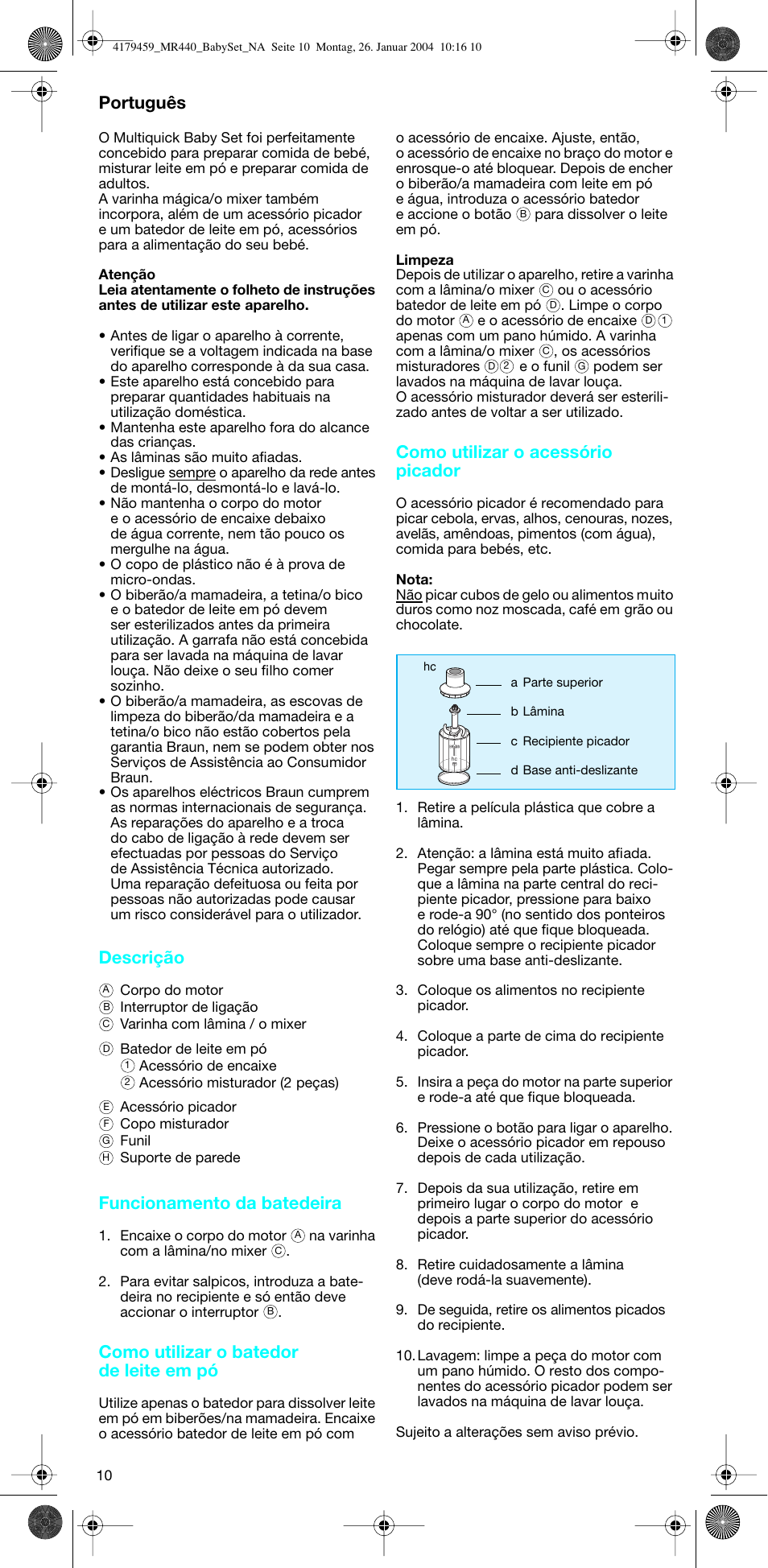 Português, Descrição, Funcionamento da batedeira | Como utilizar o batedor de leite em pó, Como utilizar o acessório picador | Braun MR 440 HC User Manual | Page 10 / 13