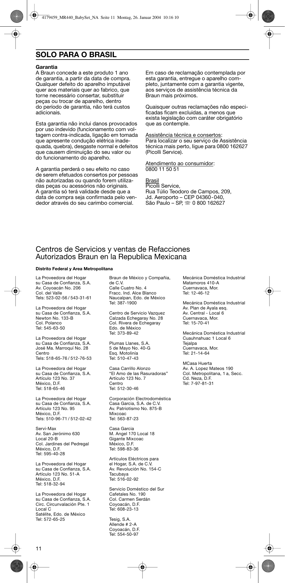 Solo para o brasil | Braun MR 440 HC User Manual | Page 11 / 13