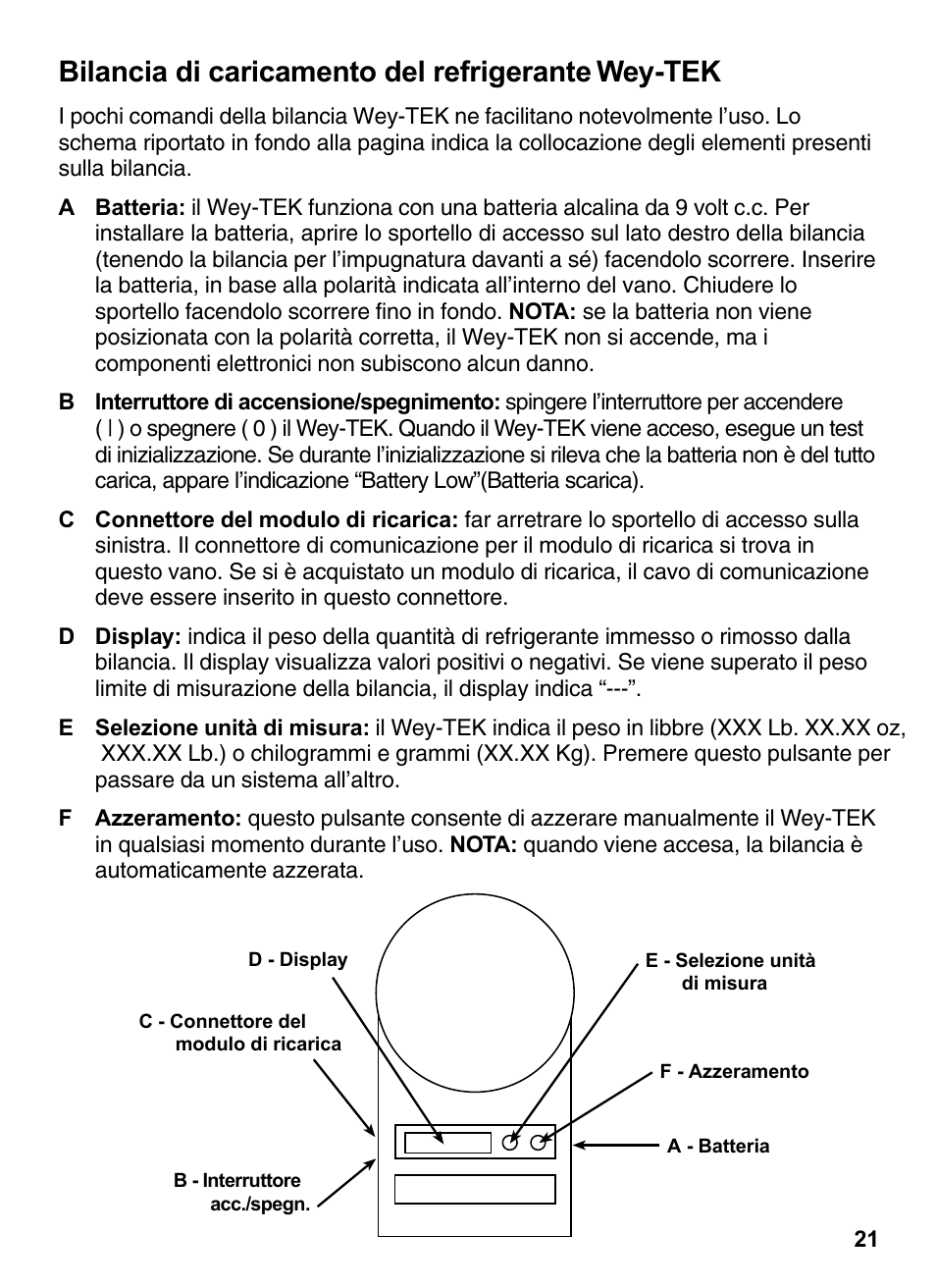 Bilancia di caricamento del refrigerante wey-tek | INFICON Wey-TEK Refrigerant Charging Scale & Optional Charging Module User Manual | Page 21 / 44