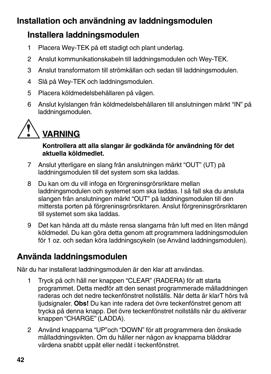 Varning, Använda laddningsmodulen | INFICON Wey-TEK Refrigerant Charging Scale & Optional Charging Module User Manual | Page 42 / 44