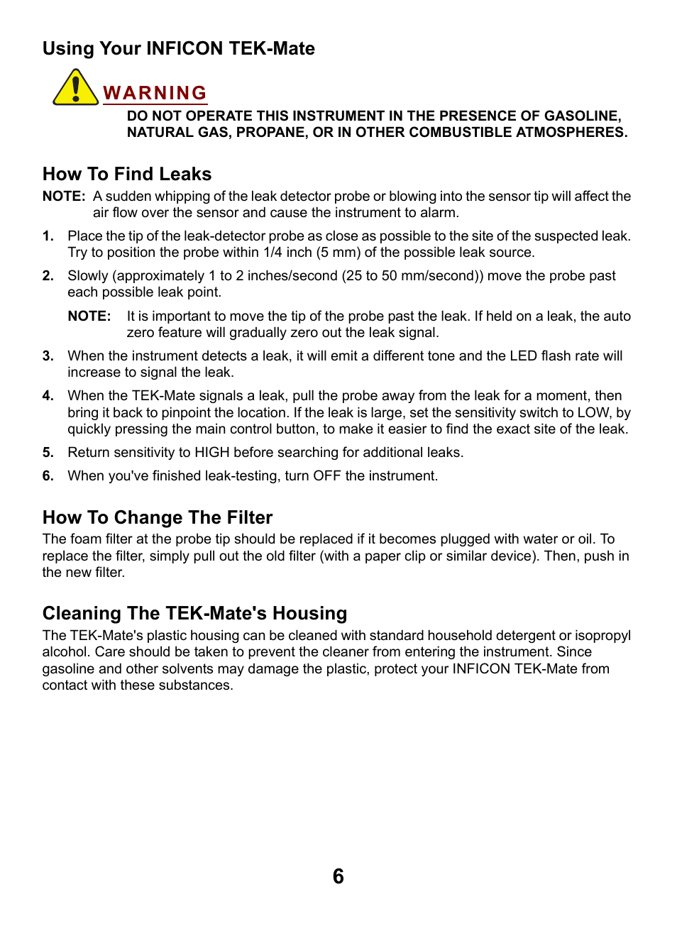 Using your inficon tek-mate, How to find leaks, How to change the filter | Cleaning the tek-mate's housing | INFICON TEK-Mate Refrigerant Leak Detector User Manual | Page 6 / 12