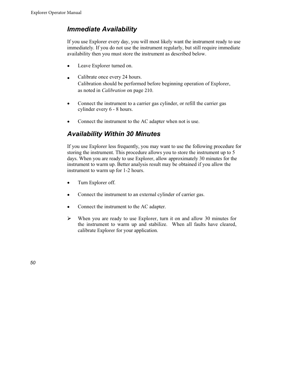 Immediate availability, Availability within 30 minutes | INFICON Explorer Portable Gas Chromatograph User Manual | Page 52 / 369