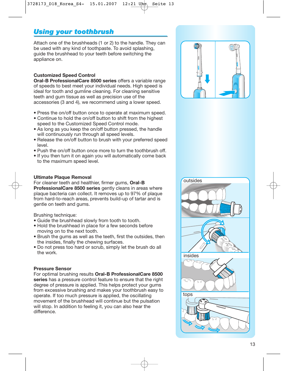 Using your toothbr, Using your toothbr ush ush, Insides outsides tops | Braun Professional Care 8000 series User Manual | Page 13 / 18