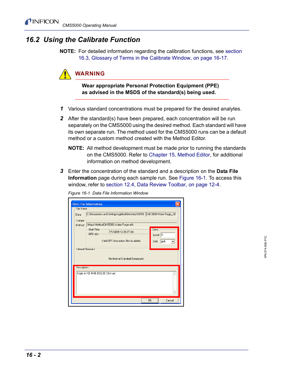 2 using the calibrate function, Refer to, Section 16.2, using the calibrate function | INFICON CMS5000 Monitoring System User Manual | Page 232 / 262