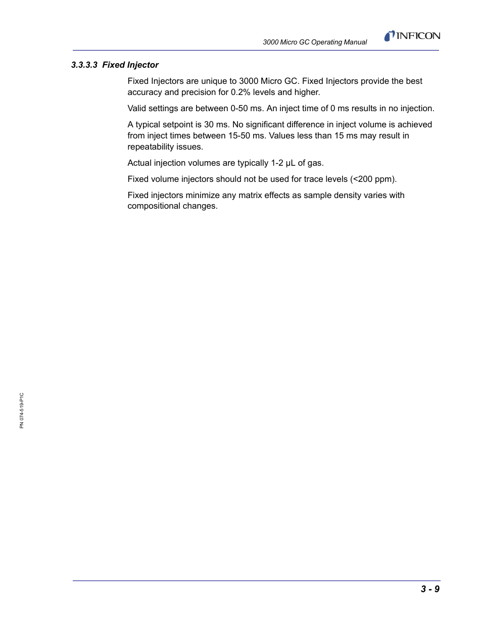3 fixed injector | INFICON 3000 Micro GC Gas Analyzer Operating Manual User Manual | Page 39 / 268