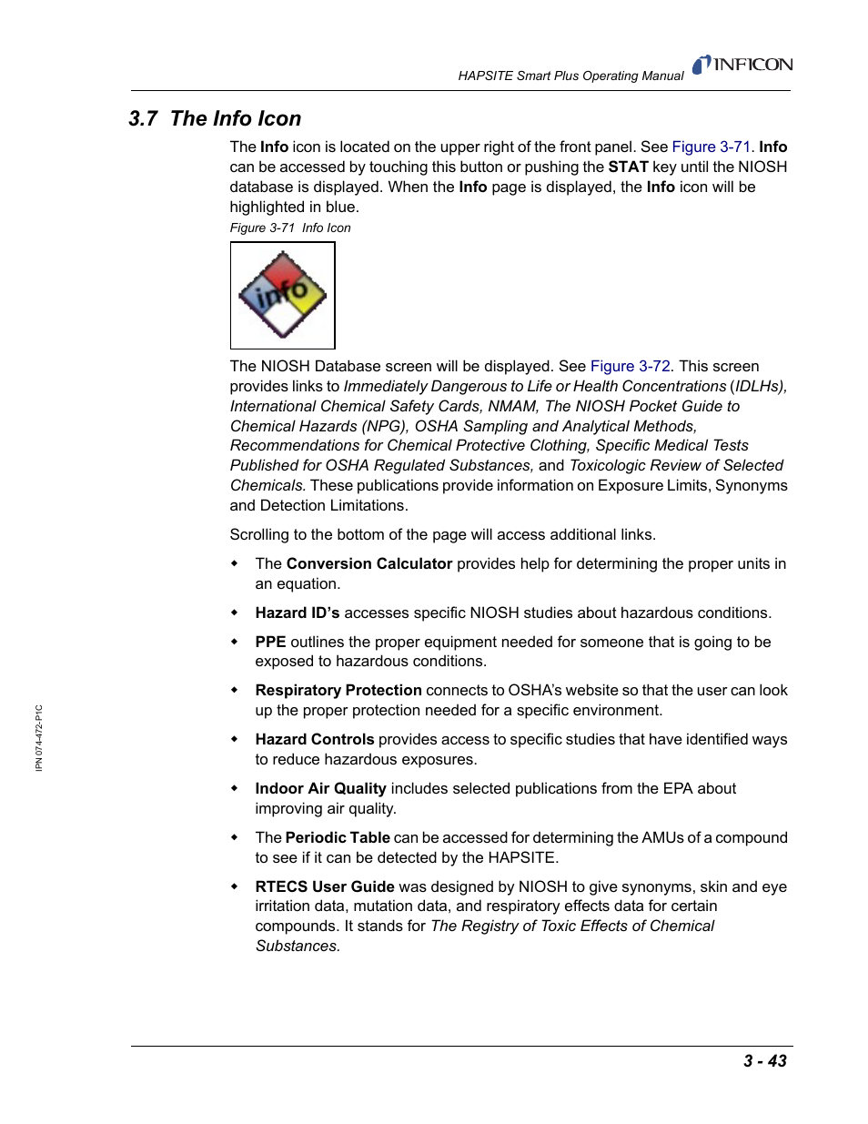 7 the info icon, Abases, see, Section 3.7 | INFICON HAPSITE Smart Plus Chemical Identification System User Manual | Page 137 / 586