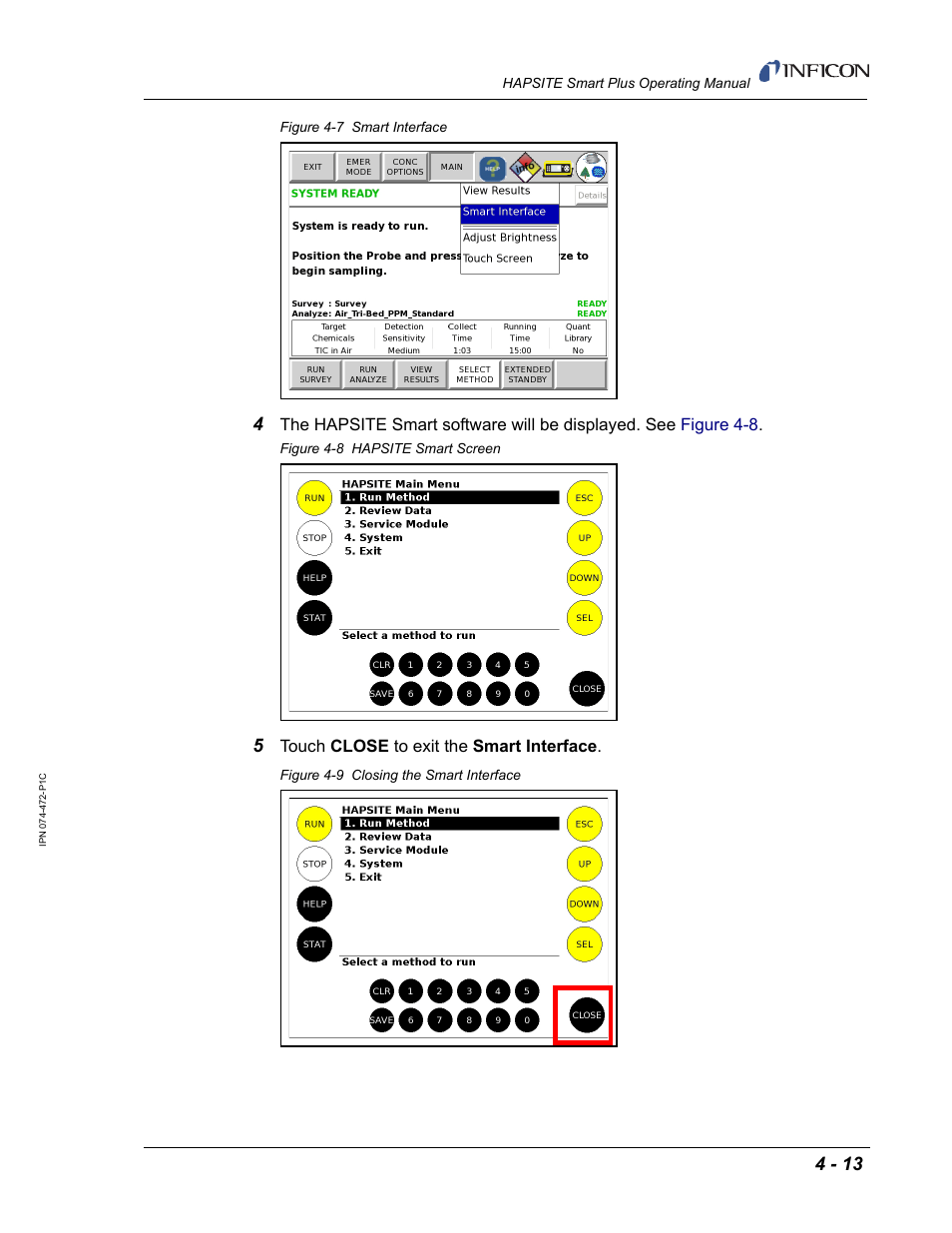 Touch close to exit the smart interface | INFICON HAPSITE Smart Plus Chemical Identification System User Manual | Page 185 / 586