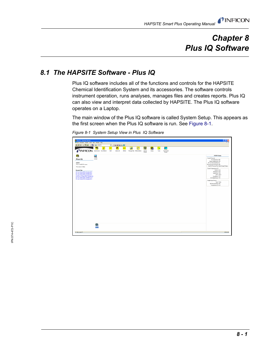 Chapter 8 plus iq software, 1 the hapsite software - plus iq, Chapter 8 | Chapter 8, plus iq software | INFICON HAPSITE Smart Plus Chemical Identification System User Manual | Page 277 / 586