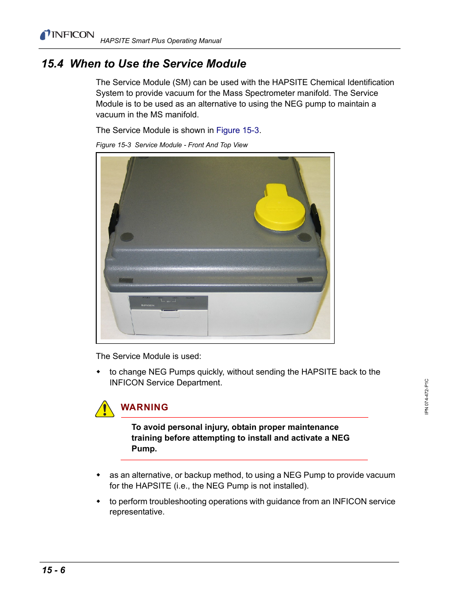 4 when to use the service module | INFICON HAPSITE Smart Plus Chemical Identification System User Manual | Page 480 / 586