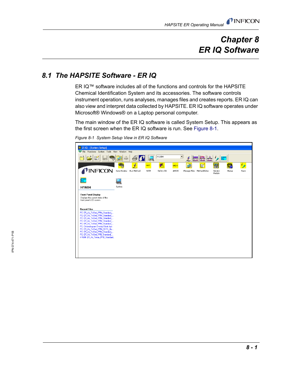 Chapter 8 er iq software, 1 the hapsite software - er iq, Chapter 8 | Chapter 8, er iq software | INFICON HAPSITE ER Chemical Identification System User Manual | Page 261 / 560