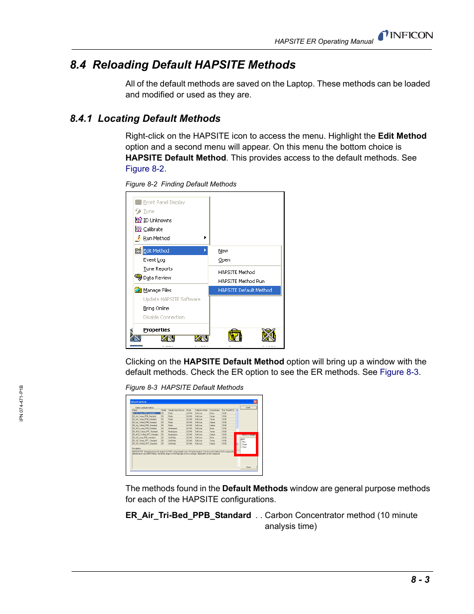 4 reloading default hapsite methods, 1 locating default methods | INFICON HAPSITE ER Chemical Identification System User Manual | Page 263 / 560