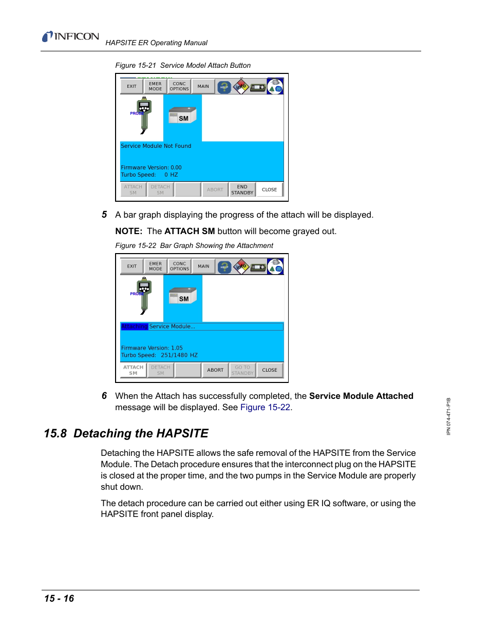 8 detaching the hapsite, Section 15.8, detaching the hapsite, To det | Ach the hapsite. see, Section 15.8, detaching, Figure 15-21 | INFICON HAPSITE ER Chemical Identification System User Manual | Page 468 / 560