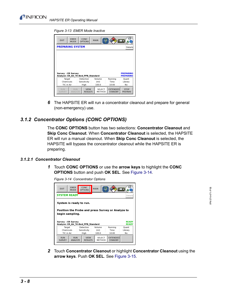 2 concentrator options (conc options), 1 concentrator cleanout, S. see | Section 3.1.2, concentrator options (conc options), Figure 3-13 | INFICON HAPSITE ER Chemical Identification System User Manual | Page 92 / 560