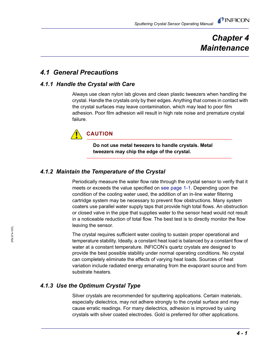 Chapter 4 maintenance, 1 general precautions, 1 handle the crystal with care | 2 maintain the temperature of the crystal, 3 use the optimum crystal type, Chapter 4 | INFICON Sputtering Sensor User Manual | Page 41 / 54