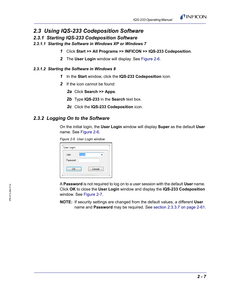 3 using iqs-233 codeposition software, 1 starting iqs-233 codeposition software, 1 starting the software in windows xp or windows 7 | 2 starting the software in windows 8, 2 logging on to the software | INFICON IQM-233 Thin Film Deposition Controller PCI-Express Card Codeposition Software Operating Manual User Manual | Page 27 / 136