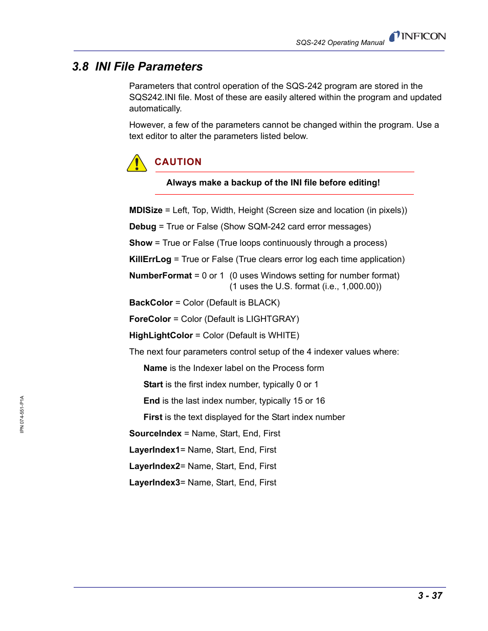 8 ini file parameters, Ini file - see, Section 3.8 | In the sqs242.ini file (see | INFICON SQM-242 Thin Film Deposition Controller Card Software Operating Manual User Manual | Page 67 / 84