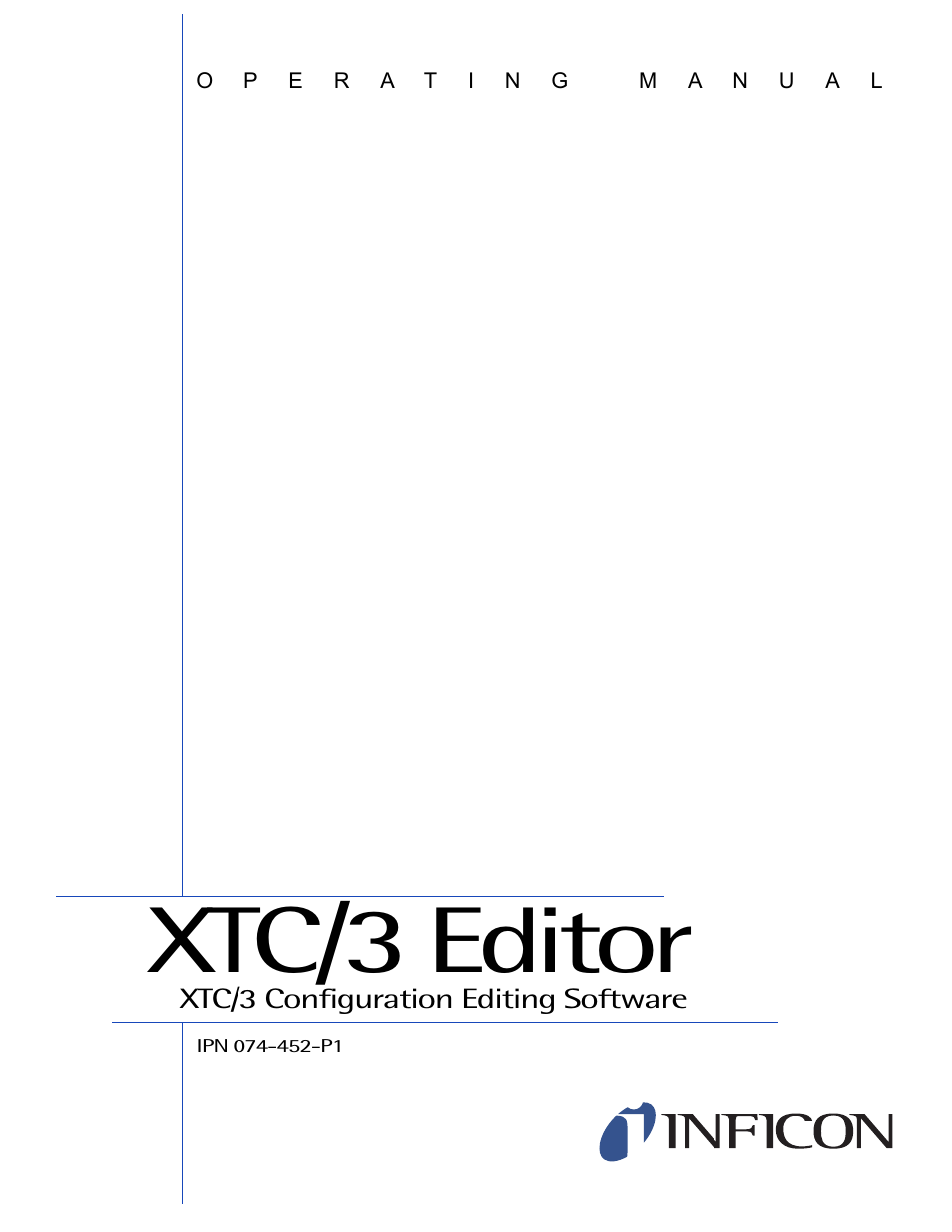 INFICON XTC/3 Thin Film Deposition Controller Software Editor Operating Manual User Manual | 80 pages