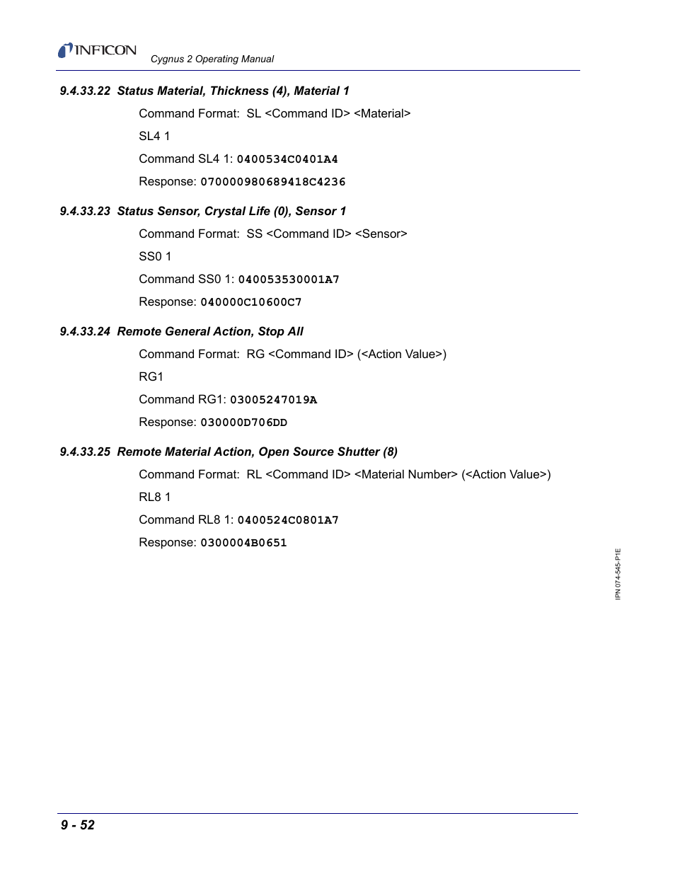 22 status material, thickness (4), material 1, 23 status sensor, crystal life (0), sensor 1, 24 remote general action, stop all | 25 remote material action, open source shutter (8) | INFICON Cygnus 2 Thin Film Deposition Controller User Manual | Page 200 / 274