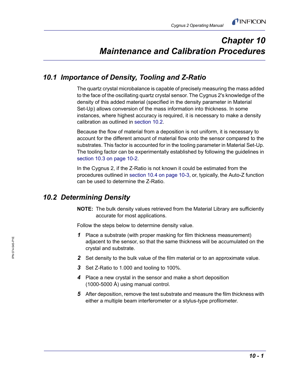Chapter 10 maintenance and calibration procedures, 1 importance of density, tooling and z-ratio, 2 determining density | Chapter 10, Chapter 10, maintenance and calibration, Procedures, Pter 10, maintenance and calibration procedures | INFICON Cygnus 2 Thin Film Deposition Controller User Manual | Page 203 / 274