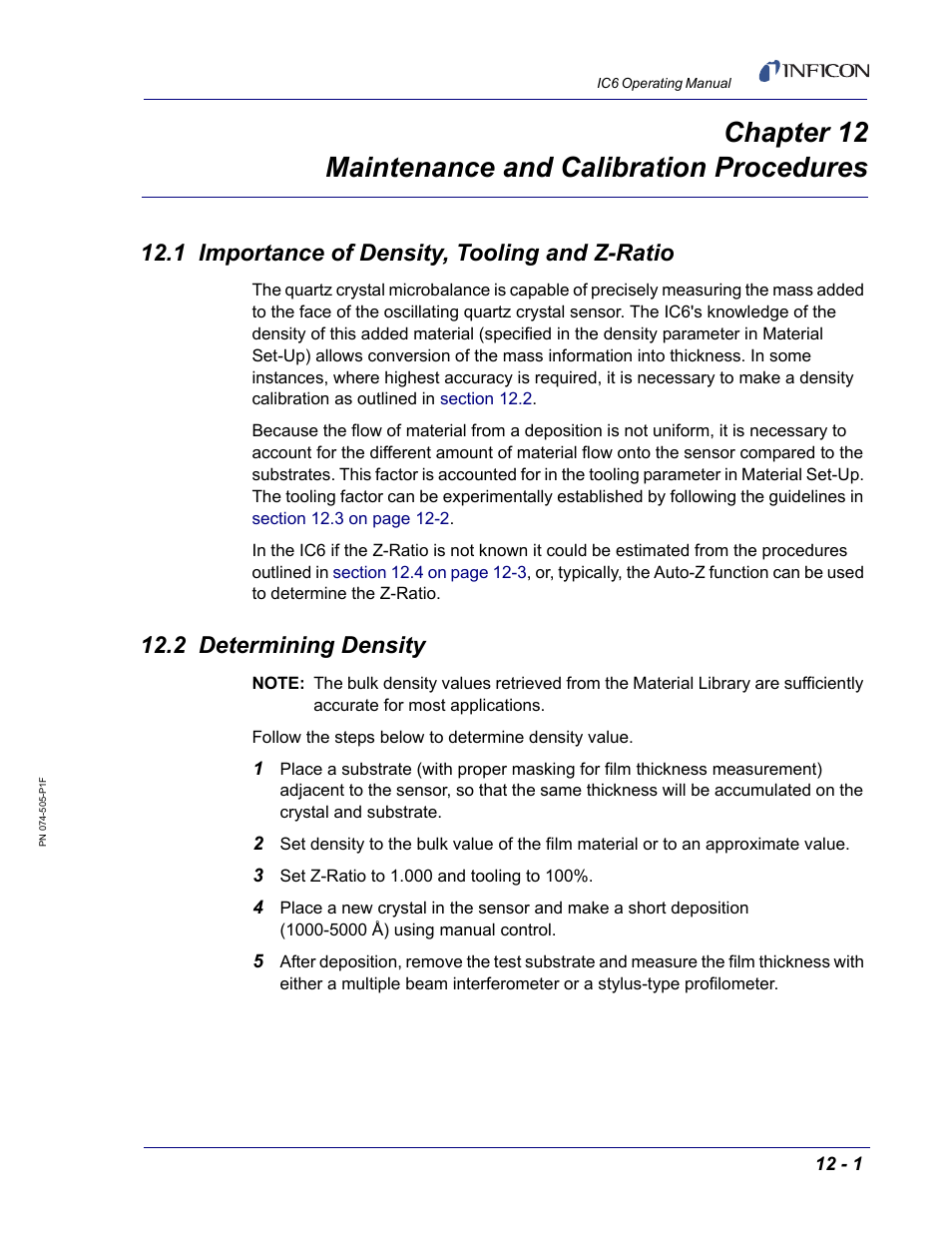 Chapter 12 maintenance and calibration procedures, 1 importance of density, tooling and z-ratio, 2 determining density | Chapter 12, Chapter 12, maintenance and calibration procedures, Pter 12, maintenance and calibration procedures | INFICON IC6 Thin Film Deposition Controller User Manual | Page 243 / 332