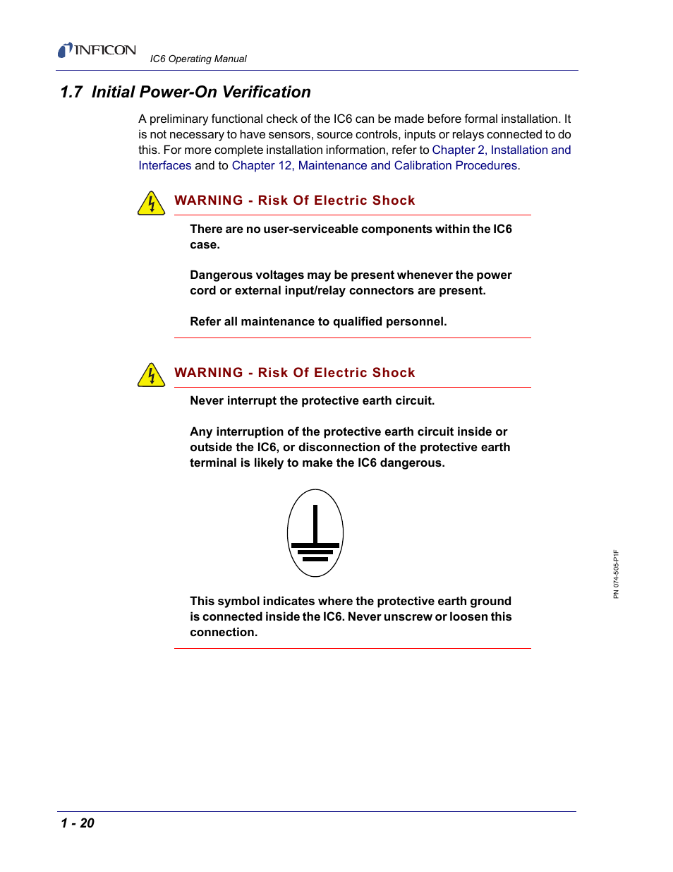 7 initial power-on verification, Wer-on verification, see | INFICON IC6 Thin Film Deposition Controller User Manual | Page 40 / 332