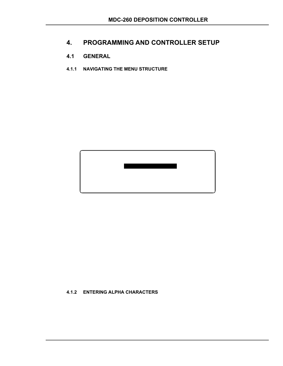 Programming and controller setup, General, Navigating the menu structure | Entering alpha characters, Programming and controller setup -1, General -1, Navigating the menu structure -1, Entering alpha characters -1, Figure 4-1 the main menu -1 | INFICON MDC-260 Thin Film Deposition Controller User Manual | Page 37 / 208