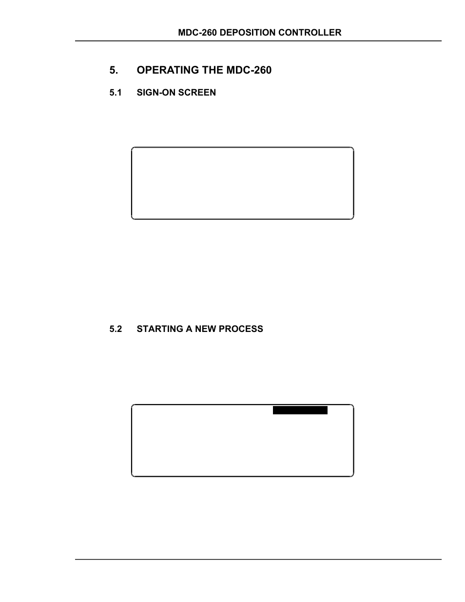 Operating the mdc-260, Sign-on screen, Starting a new process | Operating the mdc-260 -1, Sign-on, Screen -1, Starting, Process -1, Figure 5-1 sign-on screen -1, Figure 5-2 run process selection screen -1 | INFICON MDC-260 Thin Film Deposition Controller User Manual | Page 79 / 208