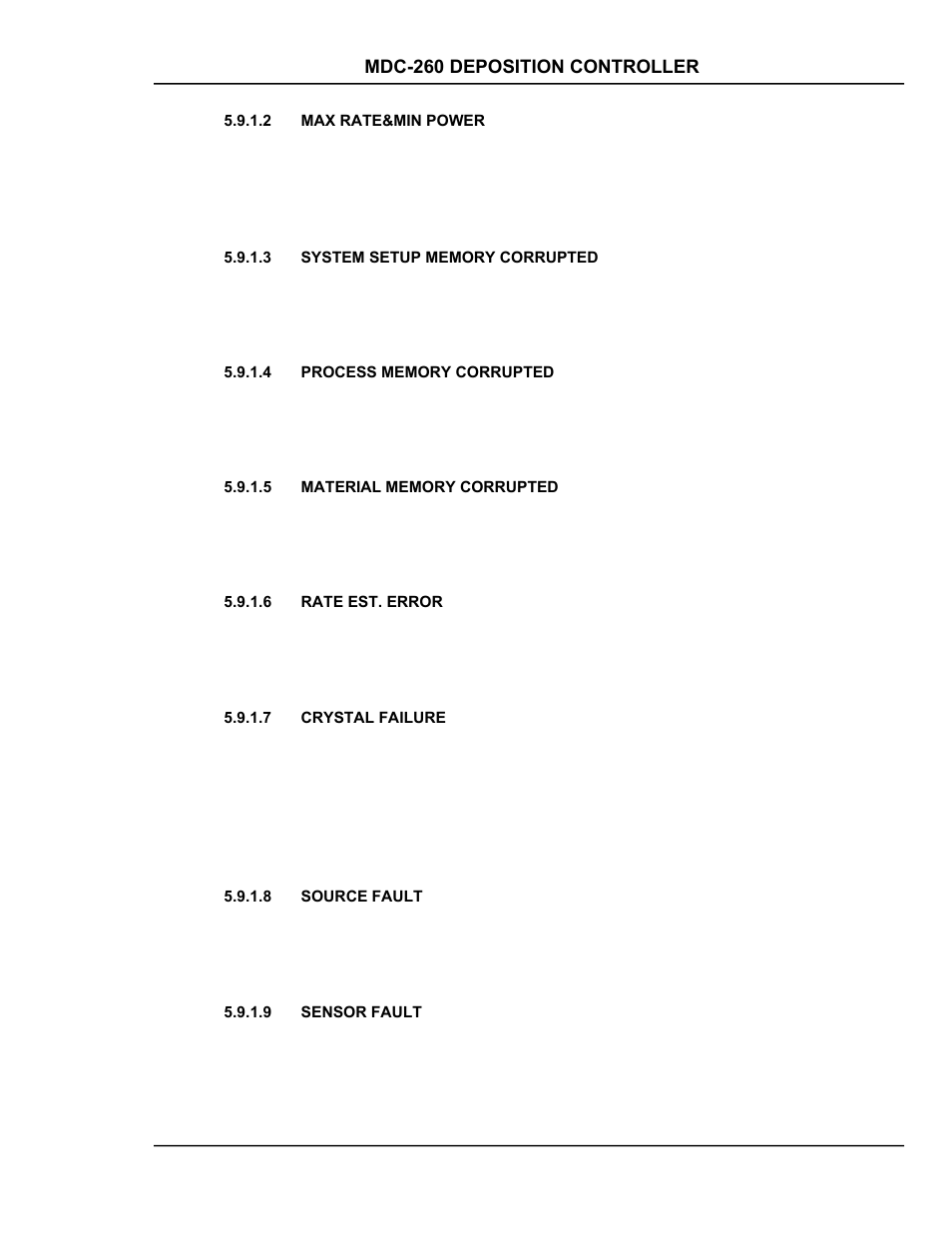 Max rate&min power, System setup memory corrupted, Process memory corrupted | Material memory corrupted, Rate est. error, Crystal failure, Source fault, Sensor fault, Max rate&min power -9, System setup memory corrupted -9 | INFICON MDC-260 Thin Film Deposition Controller User Manual | Page 87 / 208