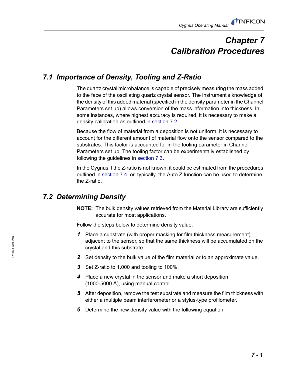 Chapter 7 calibration procedures, 1 importance of density, tooling and zratio, 2 determining density | Chapter 7, Chapter 7, calibration procedures, 1 importance of density, tooling and z-ratio | INFICON Cygnus Thin Film Deposition Controller User Manual | Page 159 / 228