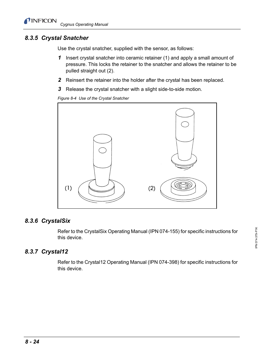 5 crystal snatcher, 6 crystalsix, 7 crystal12 | INFICON Cygnus Thin Film Deposition Controller User Manual | Page 190 / 228