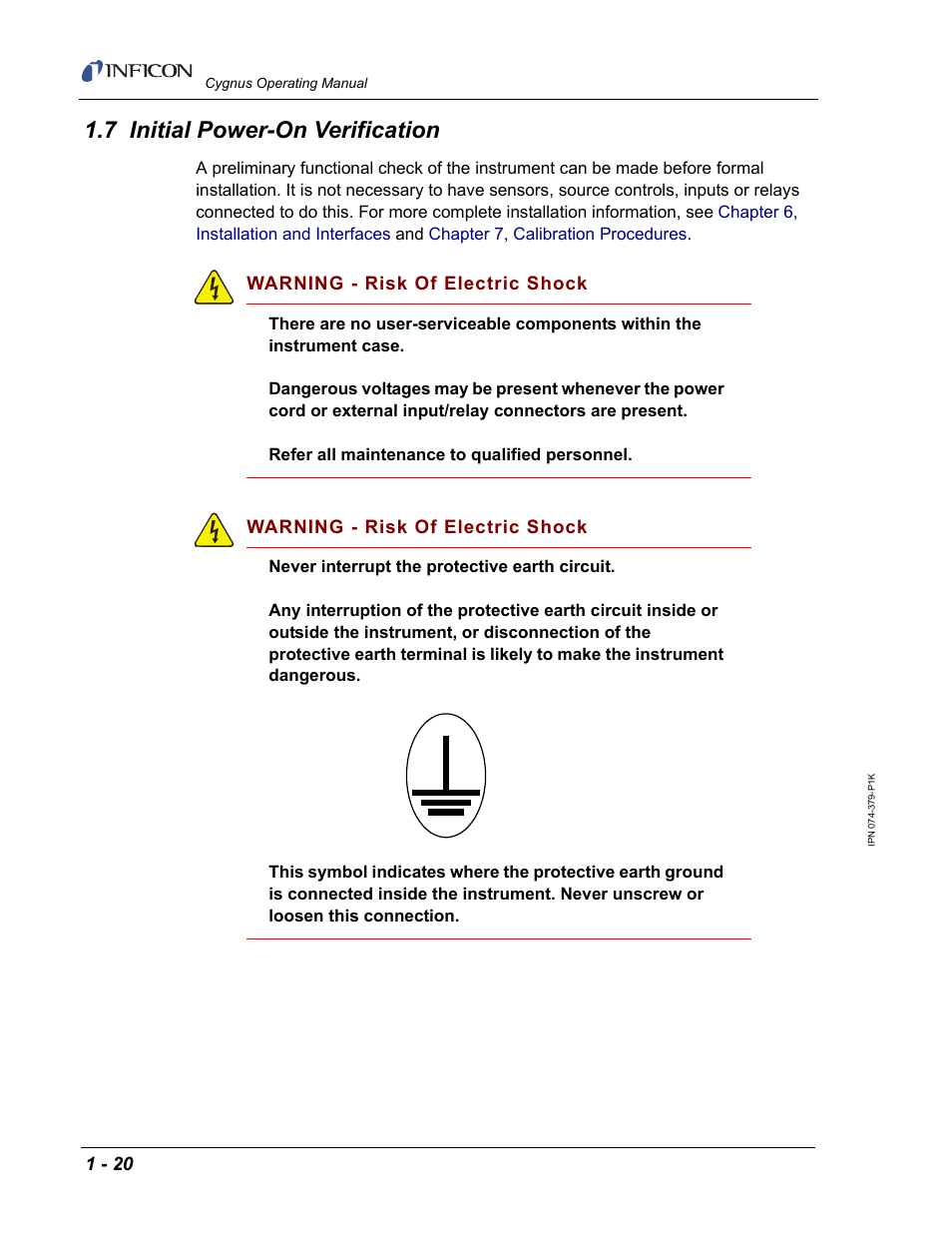 7 initial poweron verification, Wer-on verification, see, 7 initial power-on verification | INFICON Cygnus Thin Film Deposition Controller User Manual | Page 34 / 228