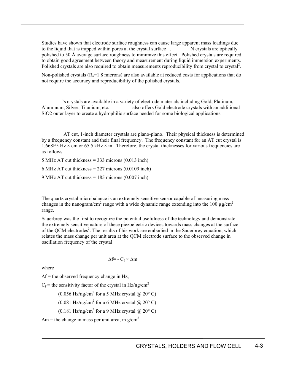 Crystal surface finish, Crystal electrode materials, Crystal thickness | Mass sensitivity, Crystal surface finish -3, Crystal electrode materials -3, Crystal thickness -3, Mass sensitivity -3 | INFICON RQCM - Quartz Crystal Microbalance Research System User Manual | Page 41 / 102