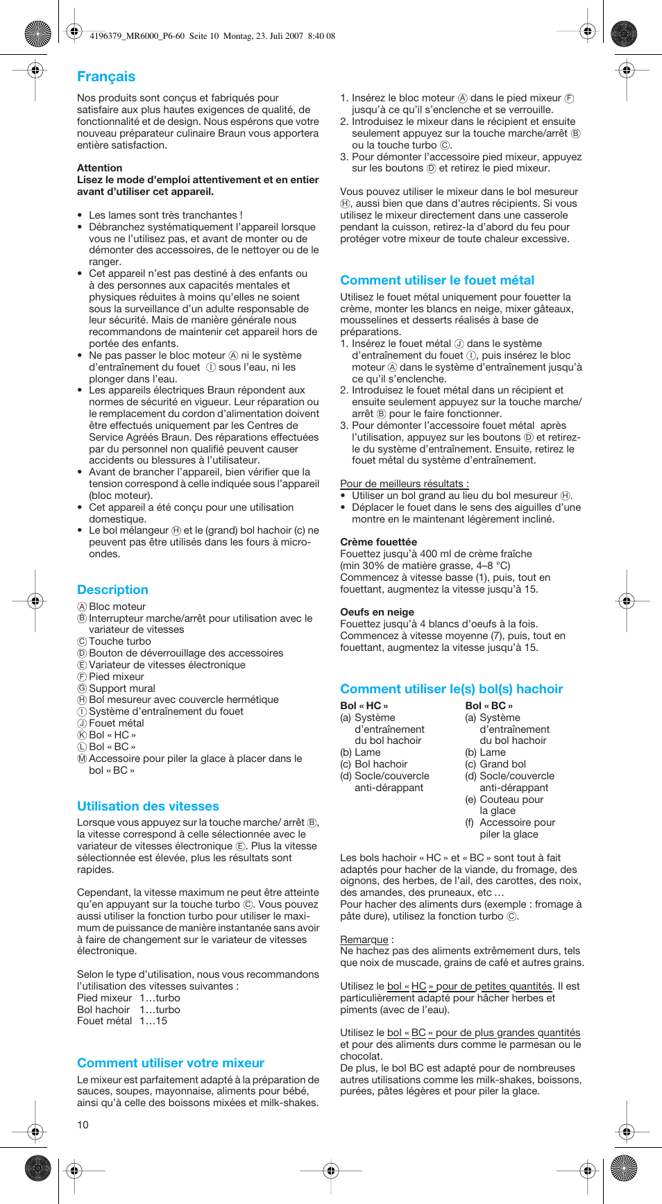 Français, Description, Utilisation des vitesses | Comment utiliser votre mixeur, Comment utiliser le fouet métal, Comment utiliser le(s) bol(s) hachoir | Braun MR 6550 BC-HC User Manual | Page 10 / 56