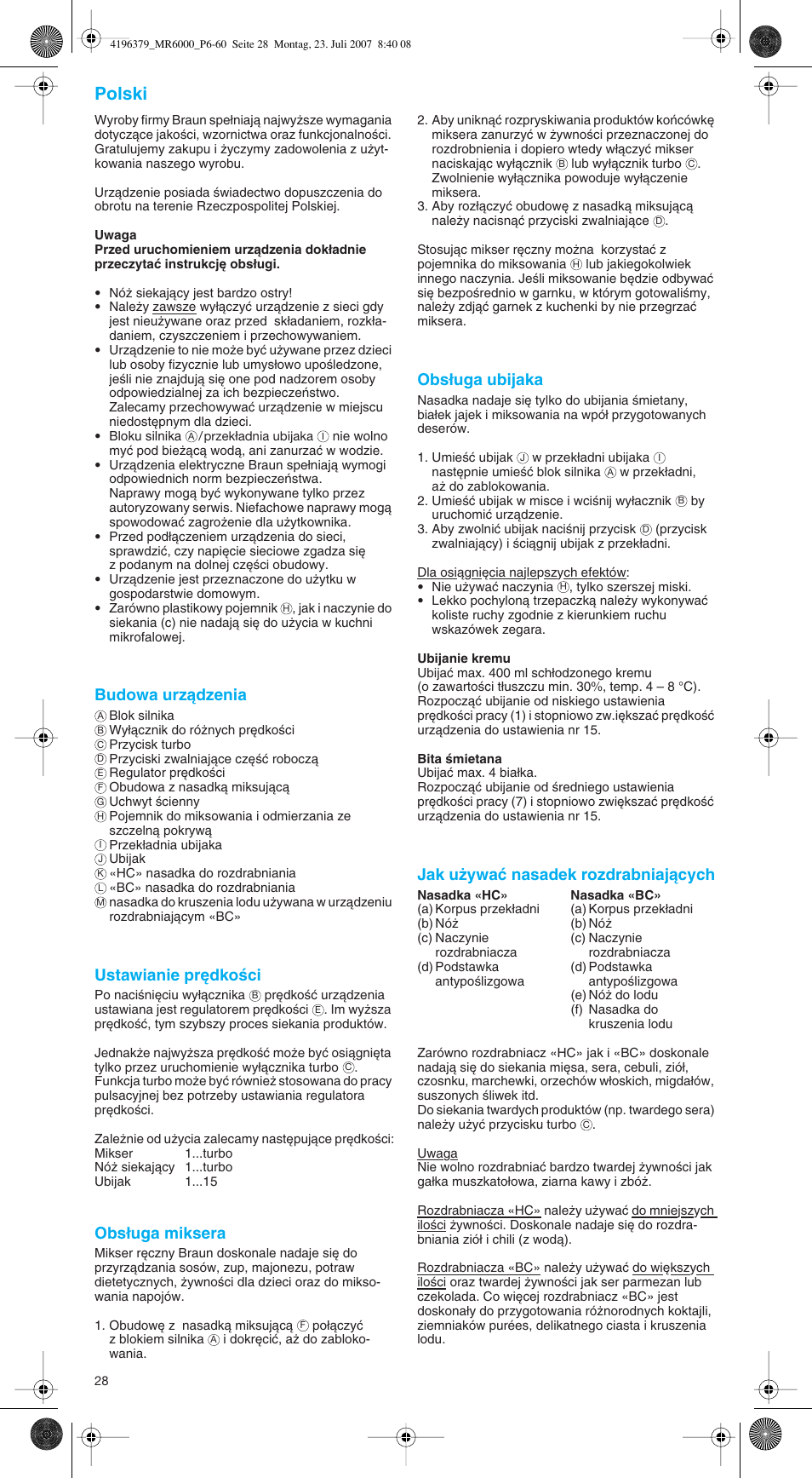 Polski, Budowa urzàdzenia, Ustawianie pr´dkoêci | Obs∏uga miksera, Obs∏uga ubijaka, Jak u˝ywaç nasadek rozdrabniajàcych | Braun MR 6550 BC-HC User Manual | Page 28 / 56