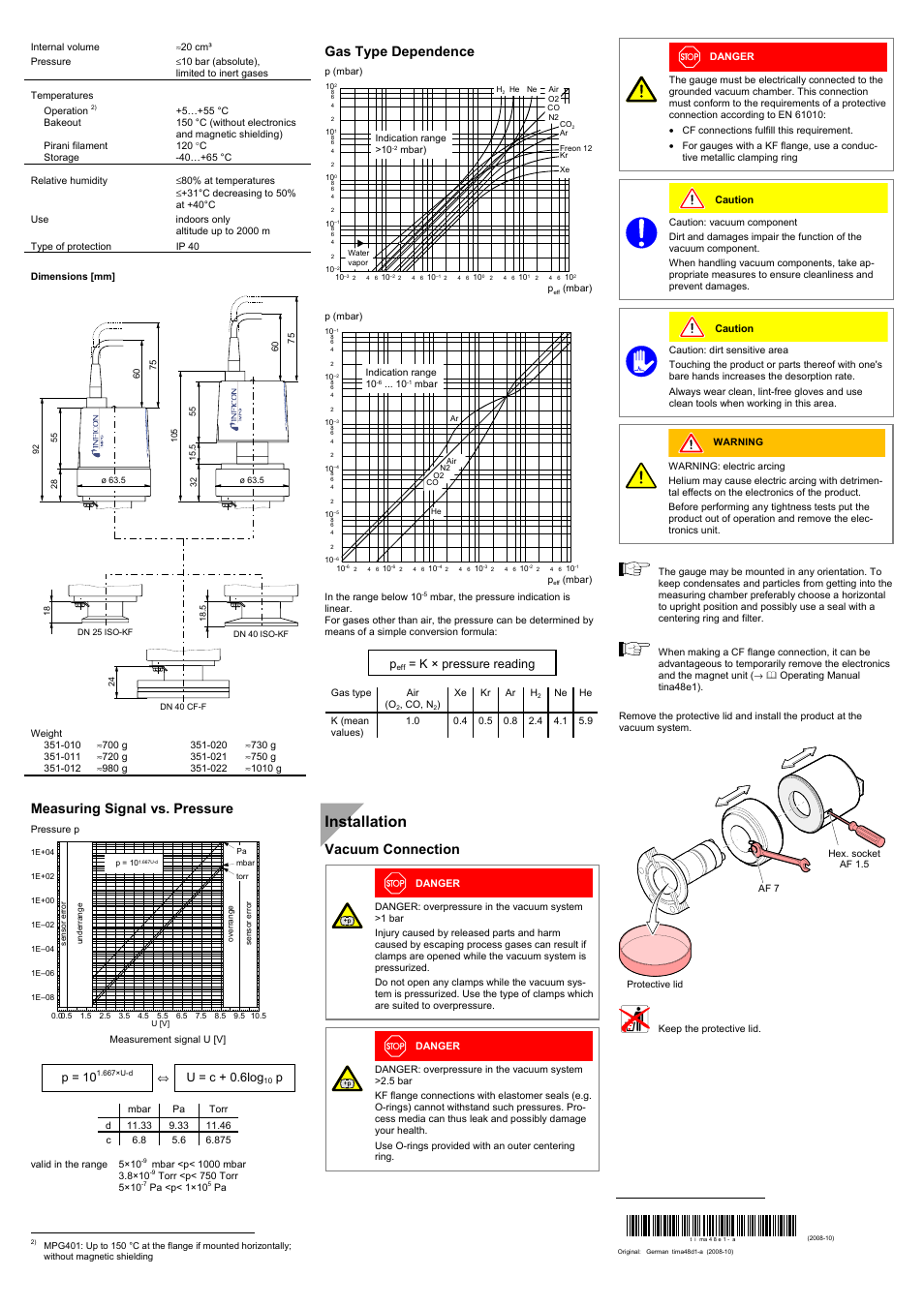 Installation, Measuring signal vs. pressure, Gas type dependence | Vacuum connection, P = 10, U = c + 0.6log, K × pressure reading | INFICON MPG40x ATM to Ultra-High Vacuum Gauge User Manual | Page 2 / 4