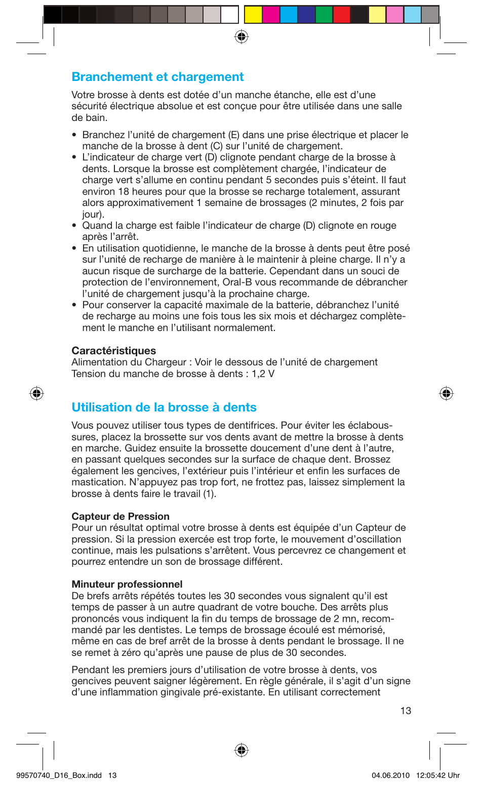 Branchement et chargement, Utilisation de la brosse à dents | Braun Oral B Professional Care D16.565 User Manual | Page 13 / 40