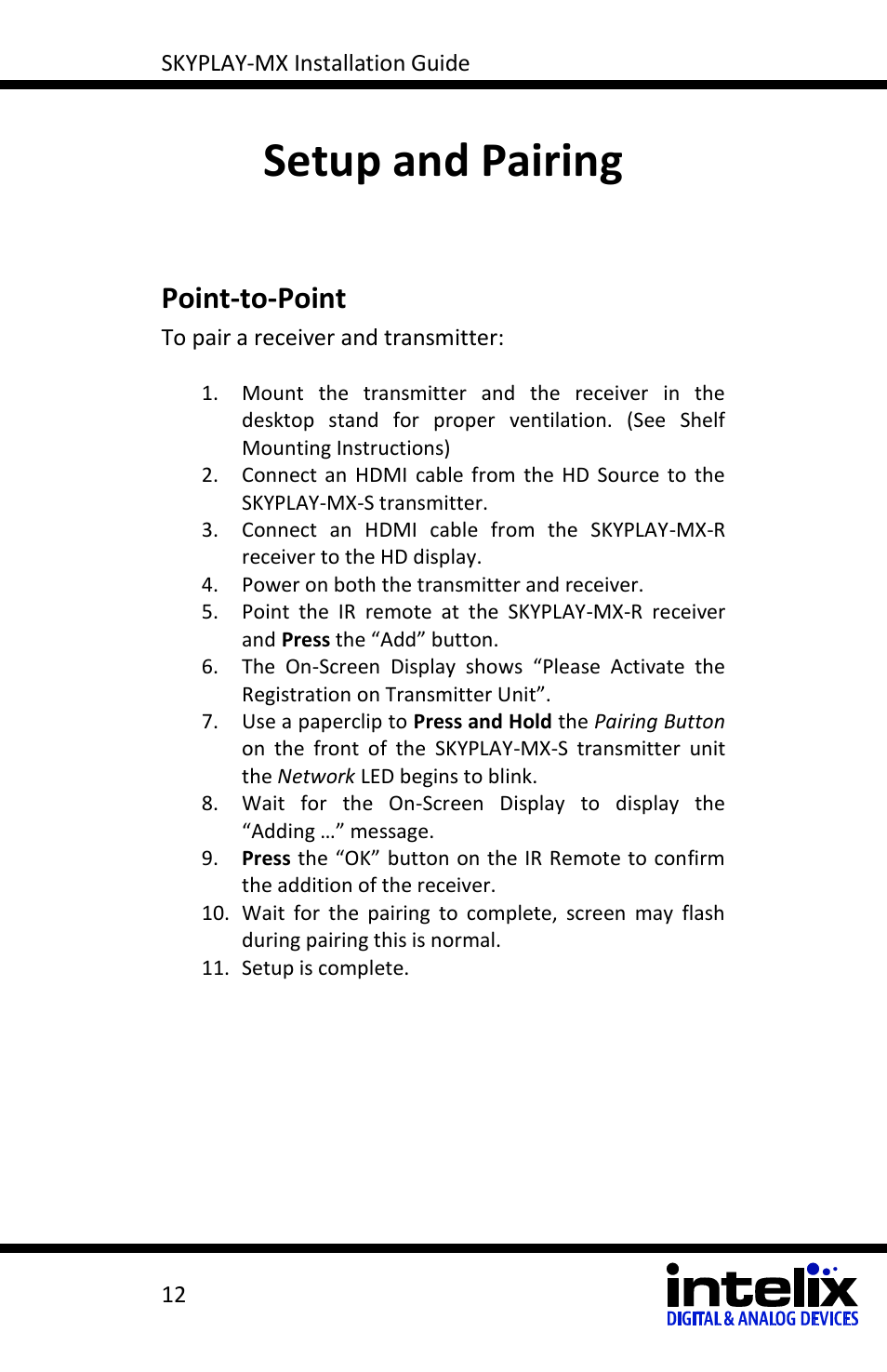 Setup and pairing, Point-to-point | Intelix SKYPLAY-MX-R User Manual | Page 12 / 26