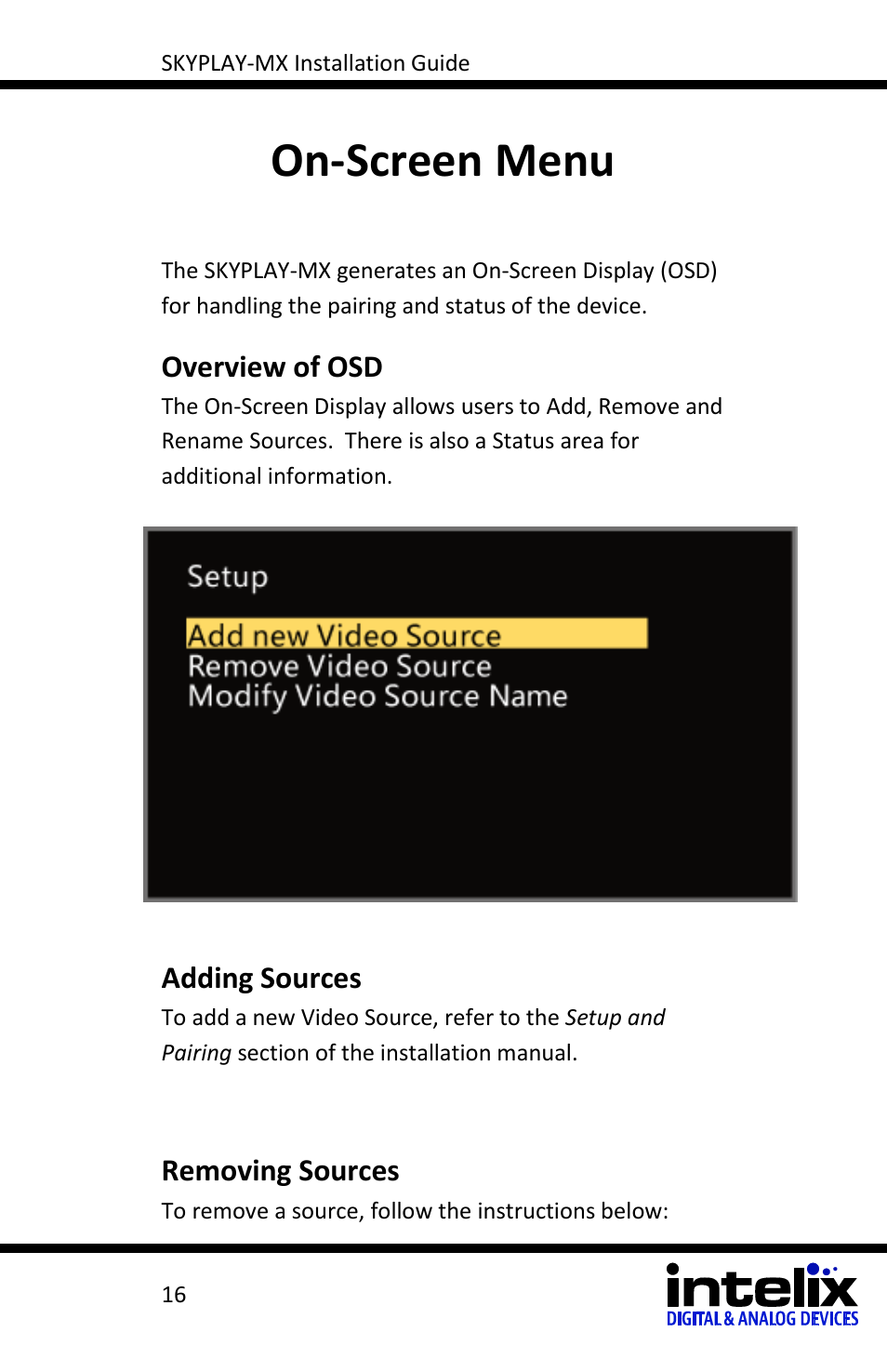 On-screen menu, Overview of osd, Adding sources | Removing sources | Intelix SKYPLAY-MX-R User Manual | Page 16 / 26