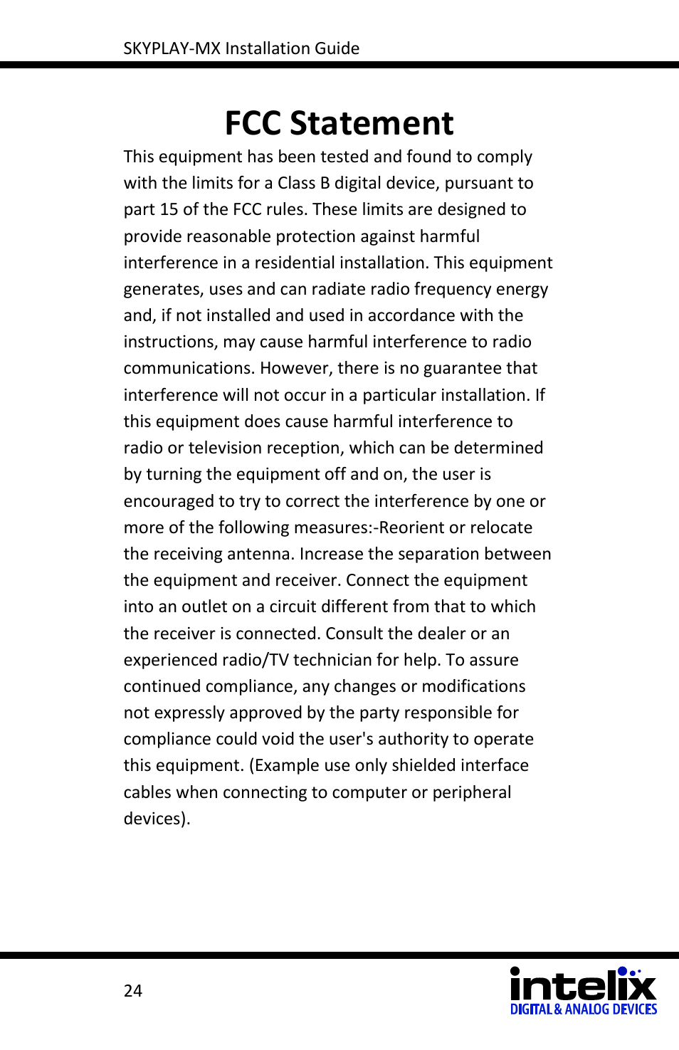 Fcc statement | Intelix SKYPLAY-MX-R User Manual | Page 24 / 26