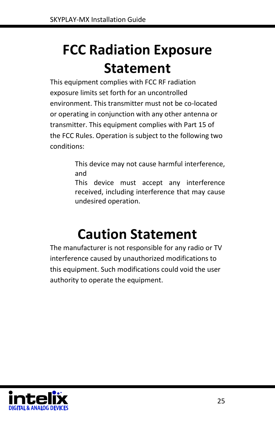 Fcc radiation exposure statement, Caution statement | Intelix SKYPLAY-MX-R User Manual | Page 25 / 26