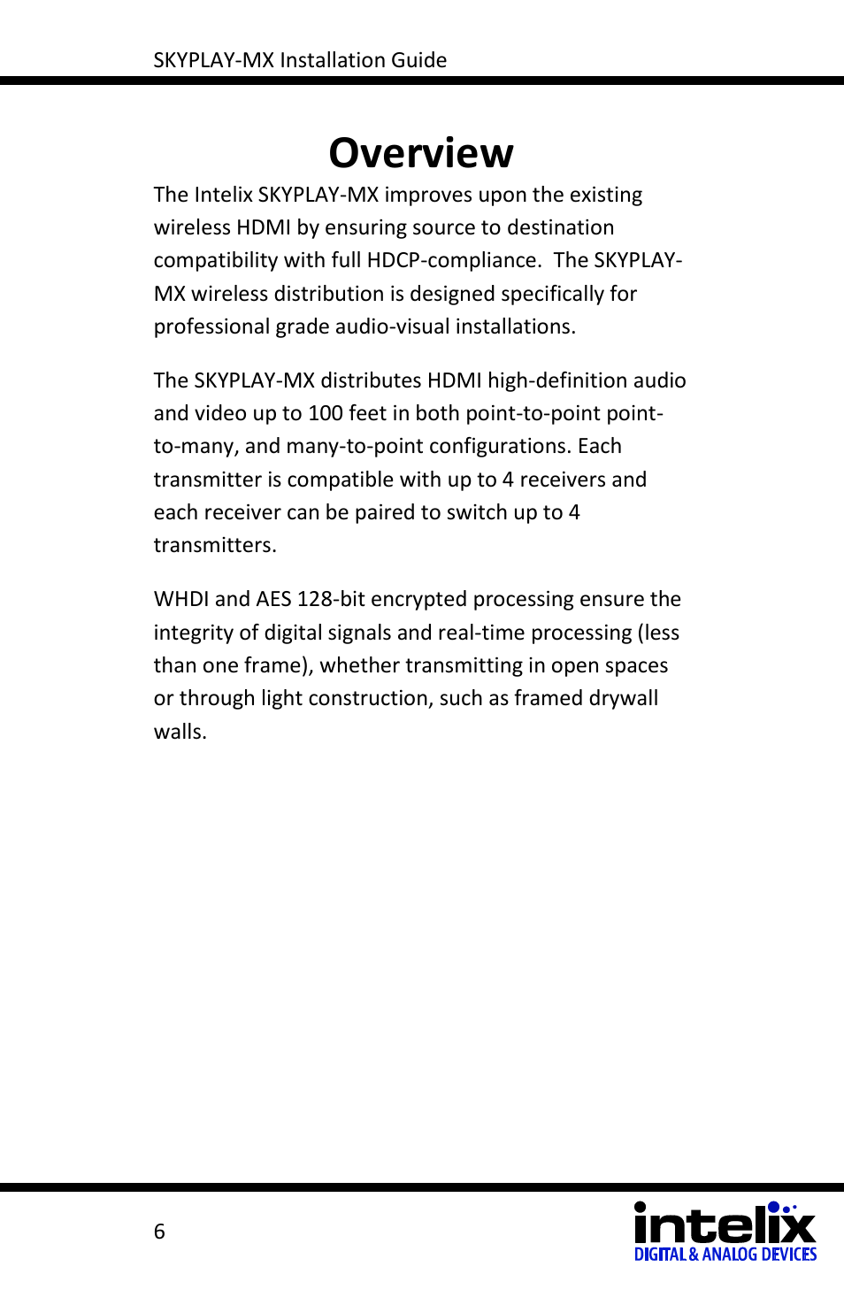 Overview | Intelix SKYPLAY-MX-R User Manual | Page 6 / 26