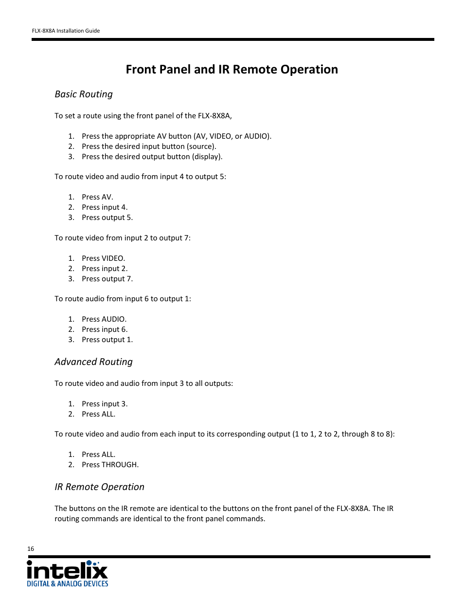 Front panel and ir remote operation, Basic routing, Advanced routing | Ir remote operation | Intelix FLX-8X8A User Manual | Page 16 / 32
