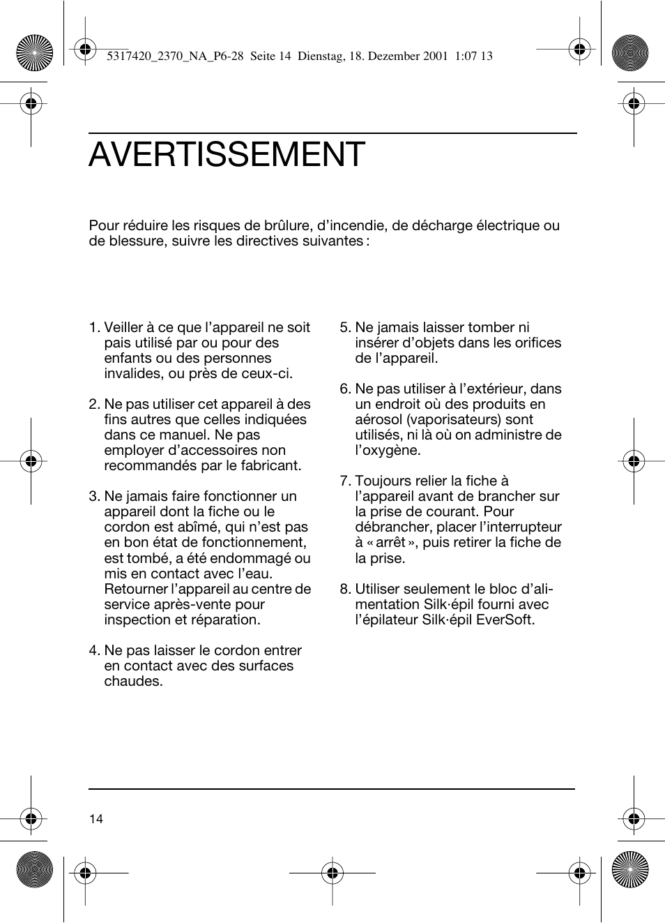 Avertissement | Braun 2370 User Manual | Page 14 / 26