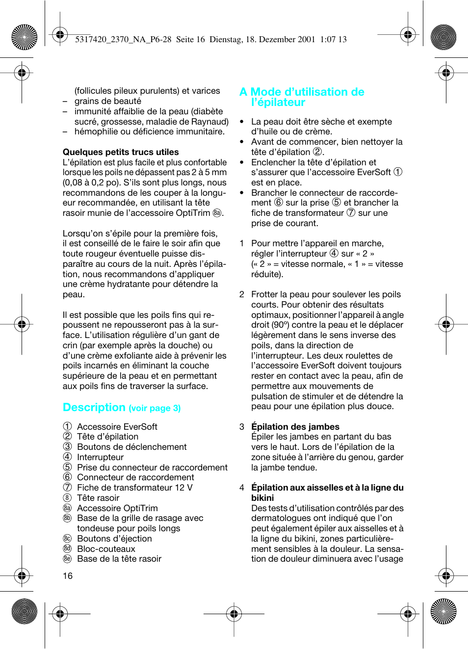 Description, A mode d’utilisation de l’épilateur | Braun 2370 User Manual | Page 16 / 26