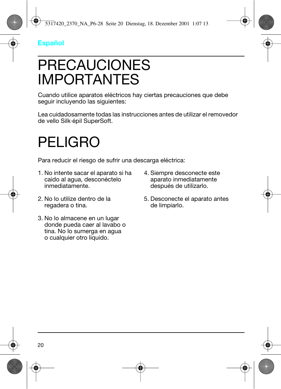 Español, Precauciones importantes, Peligro | Braun 2370 User Manual | Page 20 / 26