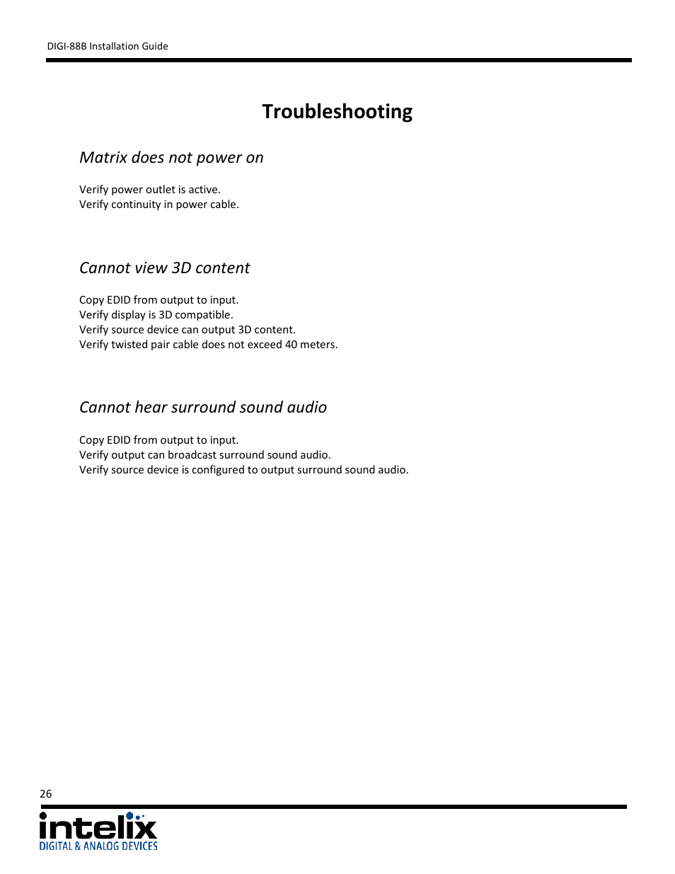 Troubleshooting, Matrix does not power on, Cannot view 3d content | Cannot hear surround sound audio | Intelix DIGI-88B User Manual | Page 26 / 32