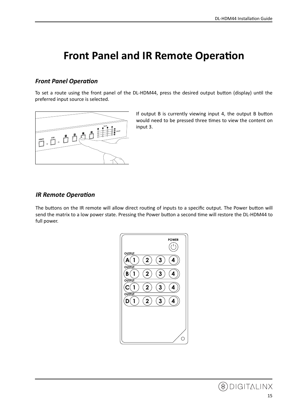 Front panel and ir remote operation, Front panel operation, Ir remote operation | Intelix DL-HDM44 User Manual | Page 15 / 24