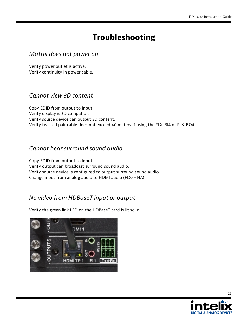 Troubleshooting, Matrix does not power on, Cannot view 3d content | Cannot hear surround sound audio, No video from hdbaset input or output | Intelix FLX-3232 User Manual | Page 25 / 36